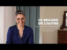 Le regard de l'autre pendant le parcours de soin - Cancertons-nous